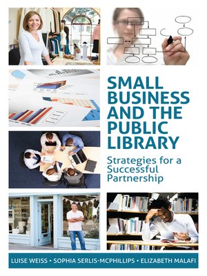 cover image of Small Business and the Public Library